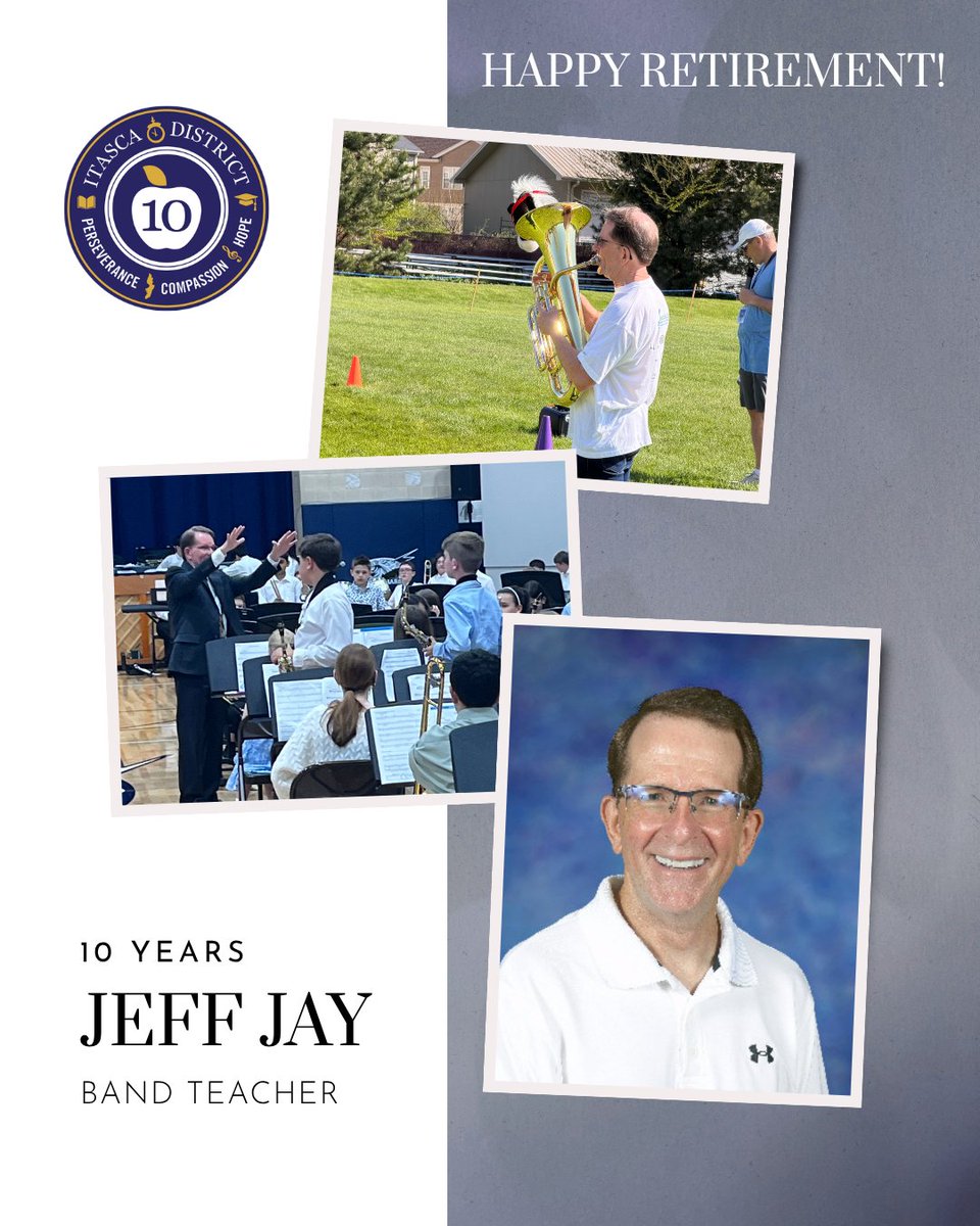 d10itasca's tweet photo. As the school year comes to a close, we are celebrating our retirees who have made an incredible impact on our students and schools! Join us throughout June as we honor their contributions and share their memories! 

Today, we recognize Jeff Jay for his 10 years at District 10!  Mr. Jay has spent the last ten years serving as Franzen’s Band Director.  

Some of Mr. Jay’s favorite memories include: 
🎵 Working with a master like Tim Loest and seeing Robert Ranz following in his footsteps

“This community is so lucky to have this fifth-grade team. I get to see how great they are on a daily basis. Thank you Michelle, Joe, Brad, Courtney, Danielle, and Rachel. They are Hall of Fame Teachers!” - Mr. Jay

As he begins retirement, Mr. Jay is looking forward to traveling with his wife and working on cars… and going to watch many White Sox games! Thank you, Mr. Jay, for your dedication, leadership, and care for the Franzen community. Congratulations on your retirement! 🎉 🎷

#WeAreItasca10