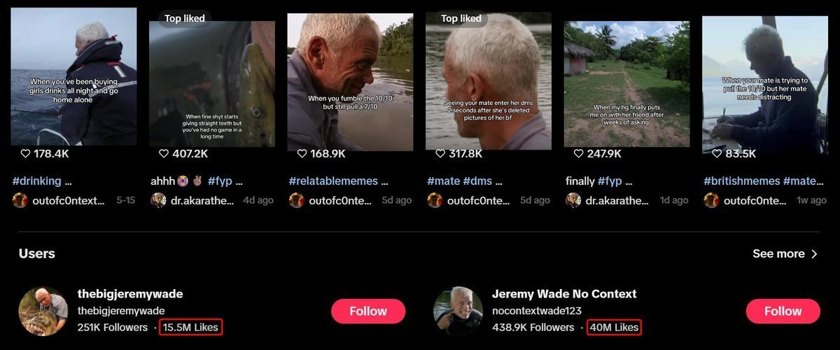 braindotdev's tweet photo. Jeremy Wade has been going SUPER viral again recently on TikTok.

a fan account posting his memes is at 40 million+ likes, and each new video seems to hit 300-400k+ likes with ease. 

that's MILLIONS if not TENS of millions of views, this is crazy viral right now, take a look:

https://t.co/CFwd1MNzYk