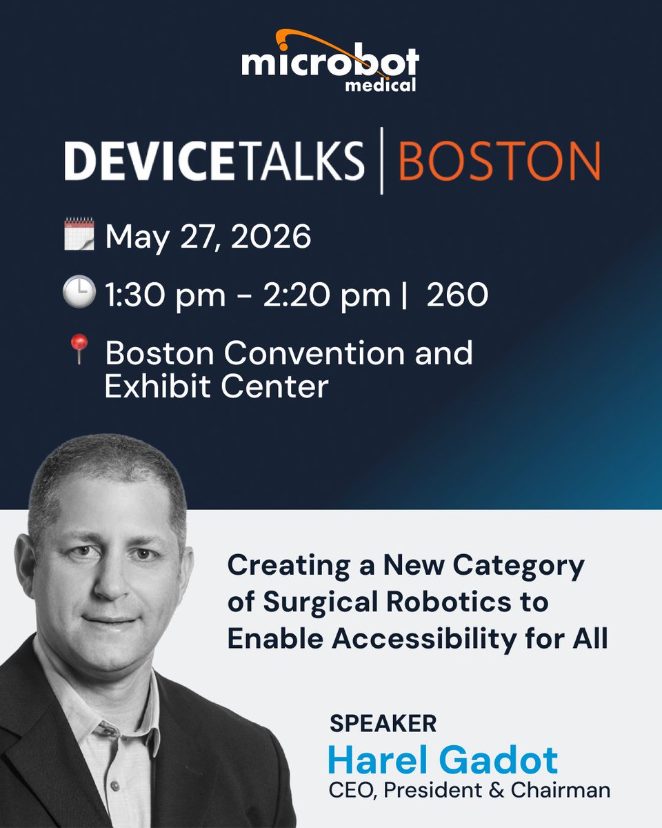 MicrobotMedical's tweet photo. Our CEO, President &amp; Chairman, Harel Gadot, will be speaking at #DeviceTalksBoston on May 27:
🔸Creating a New Category of Surgical Robotics to Enable Accessibility for All
🔸Time: 1:30 PM – 2:20 PM | 260

Learn more: https://t.co/IHxGuekgwB

#MedTech #SurgicalRobotics https://t.co/NYXbXx4UgG