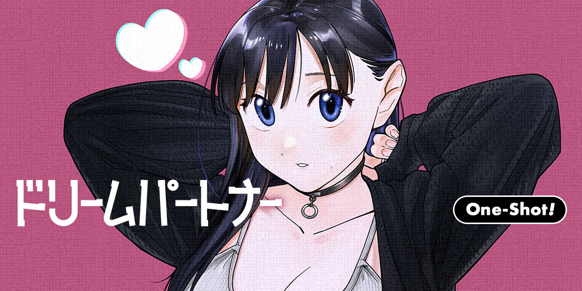 mangaplus_o's tweet photo. <<One-shot!>>
For English

Chasing the perfect love...!

"Dream Partner"
by KAZUKI NONAKA
https://t.co/2ZXt9VKDvi https://t.co/XBA3jLsk21
