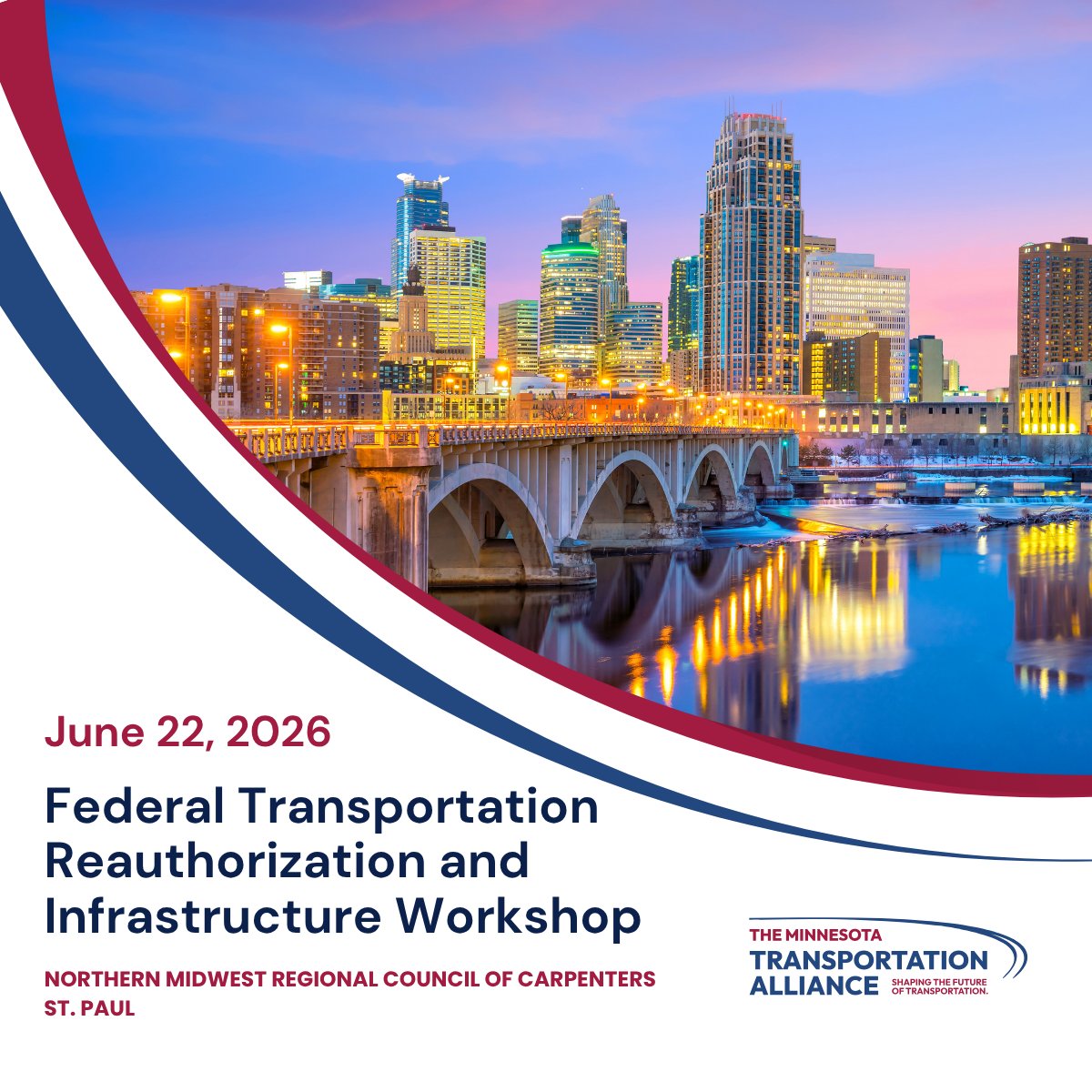 MNTransportAll's tweet photo. Join the Minnesota Transportation Alliance, ACEC, ASCE, APWA, AWC, DIGIN Midwest, MnIA and MPTA for a Federal Transportation Reauthorization and Infrastructure Workshop on June 22 at the Northern Midwest Regional Council of Carpenters in St. Paul.
https://t.co/5G7eAoMzg8 https://t.co/2VjjblTdPL
