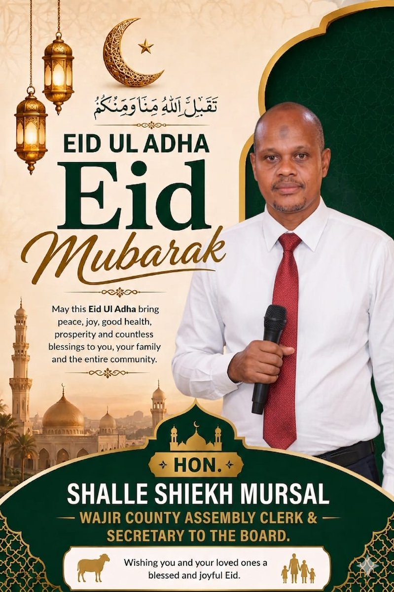 Wajir_Assembly's tweet photo. On behalf of the Institution, the Clerk/Secretary to the Board and Chief Executive Officer of the Wajir County Assembly extends warm Eid-ul-Adha greetings to the Muslim community in Kenya and across the world. https://t.co/evxe3FcUhI