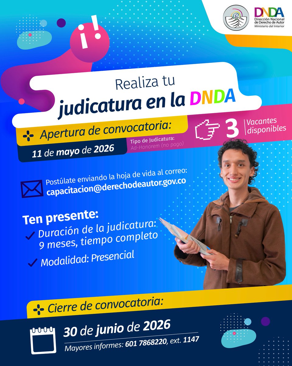 Derechodeautor's tweet photo. #ConvocatoriasDNDA2026 | Judicatura DNDA  3 vacantes 9 meses | Tiempo completo Presencial Cierre: 30 de junio de 2026    

📩 Envía tu hoja de vida a:  capacitacion@derechodeautor.gov.co https://t.co/YW1zYPFG5J