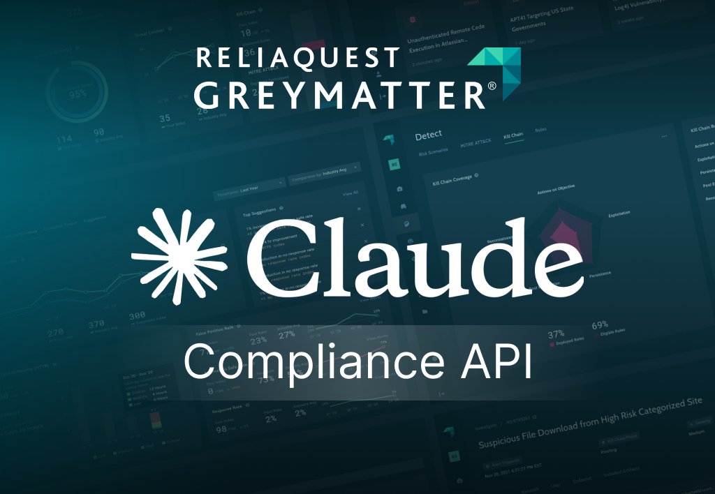 ReliaQuest's tweet photo. "By integrating the Claude Compliance API into GreyMatter, we're giving security leaders visibility into Claude Enterprise usage so the companies they protect can leverage more AI securely, using their existing tools and workflows."  

— Brian Murphy, Founder and CEO, ReliaQuest 

GreyMatter now integrates with the Claude Compliance API—one of a select group of security technology providers chosen for early integration.  

Learn more: https://t.co/OB4cFrDHdG 

#ReliaQuest #Claude #AI