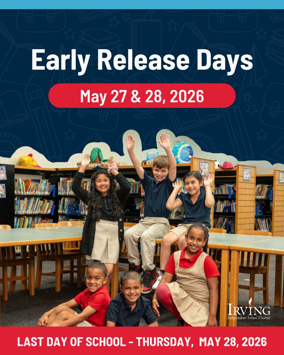 IrvingISD's tweet photo. Attention Irving ISD Families 🚨 Irving ISD campuses will have early release on Wednesday, May 27, and Thursday, May 28. See the early dismissal times below:

Early Childhood Schools (Excludes PK3): 12:30 PM
Elementary Schools: 12:15 PM
Middle Schools: 12:45 PM
Cardwell: 1:00 PM
High Schools: 1:15 PM

To view the full calendar, visit ➡️ https://t.co/SHS4eGr1zJ.