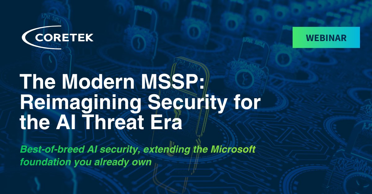 Coretek's tweet photo. Most security programs create more noise than protection. Join Coretek for a 30-minute session on the Modern MSSP — built for the AI threat era.

https://t.co/6x5FHEHkGh 

#security #AI #MSSP https://t.co/YoDgLdcC5N
