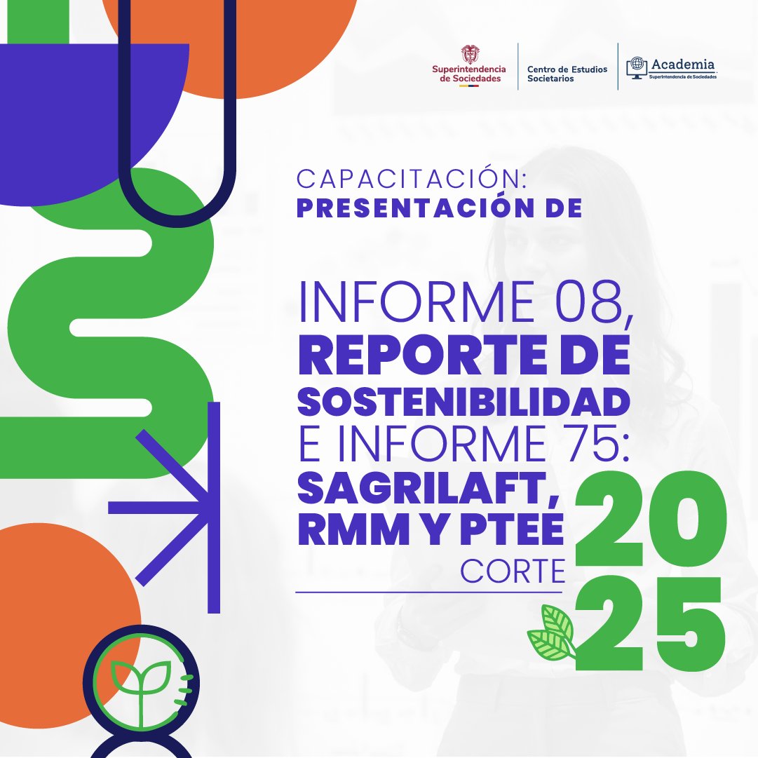 SSociedades's tweet photo. #AcademiaSupersociedades 🚀 | Te invitamos a la capacitación sobre la presentación del Informe 08, Reporte de Sostenibilidad e Informe 75: SAGRILAFT, RMM y PTEE.

✍️ Inscríbete aquí 🔗 https://t.co/XNQ6opwIA3
▶️ YouTube 🔗 https://t.co/XOAbMvMWxF https://t.co/xqSifZktqT