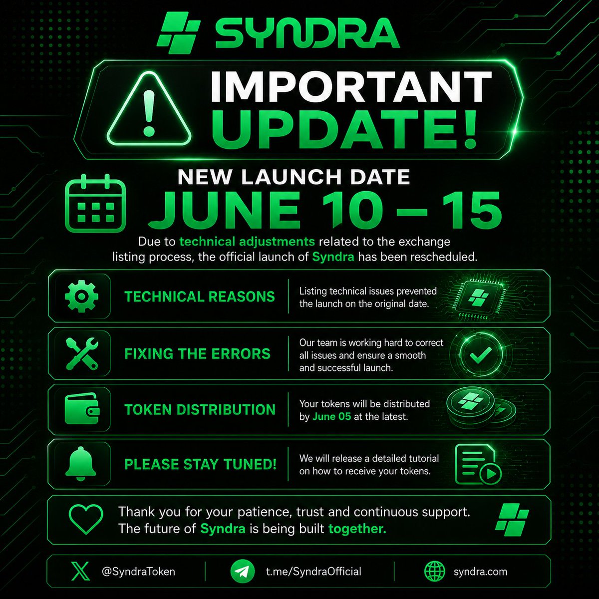 SyndraChain's tweet photo. 🚨 Important Update — Syndra Launch

Dear Syndra Community 💚

Due to technical adjustments related to the exchange listing process, the official launch of Syndra has been rescheduled and is now expected to take place between June 10–15.

Our team is currently working closely with partners to resolve all remaining technical issues and ensure a smooth, secure, and successful launch for everyone. 🚀

📌 Token distribution will begin no later than June 05.

Please stay attentive to our official channels, as we will also publish a complete step-by-step tutorial on how to receive and access your tokens safely.

Thank you for your patience, trust, and continuous support.
The future of Syndra is being built together. 💚
#Syndra #Crypto #Web3 #CEX #Blockchain #LaunchUpdate