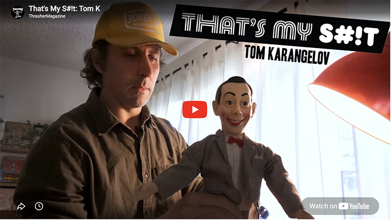 supradist's tweet photo. THRASHER: THAT'S MY S#!T WITH TOM K. https://t.co/cTGb8QsFEM https://t.co/mOHw3eVQ2L