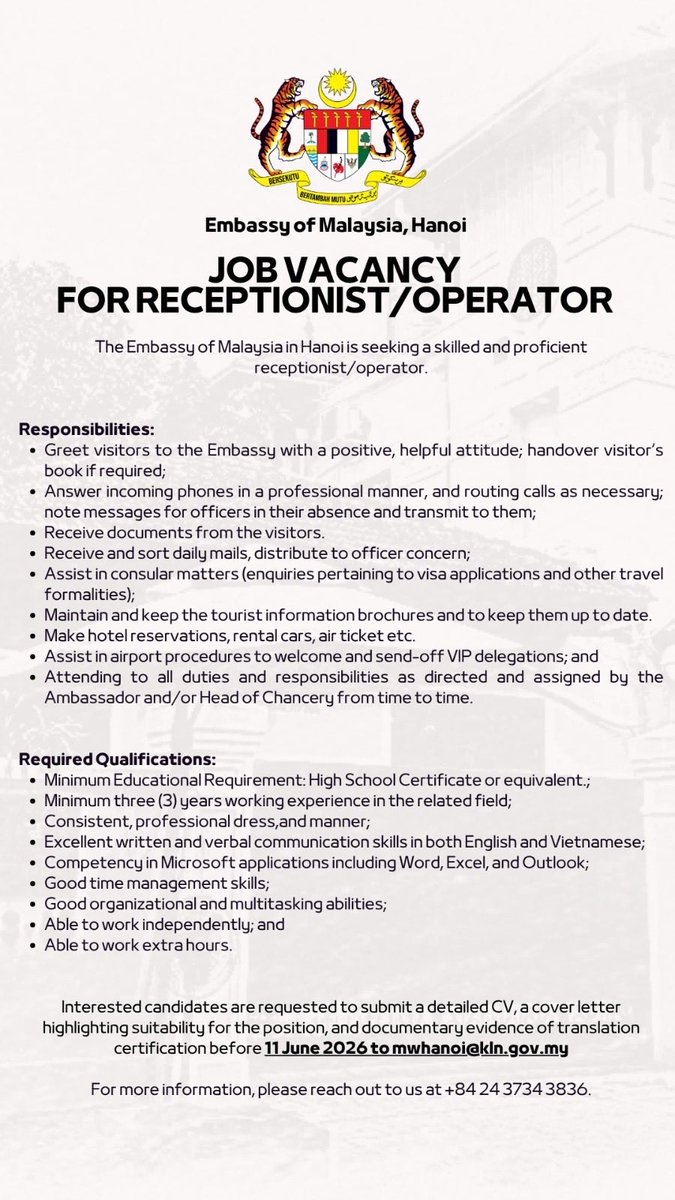 MYEmbHanoi's tweet photo. Job vacancy for Receptionist / Operator at the Embassy of Malaysia in Hanoi, Vietnam https://t.co/AxX6j8qmR3