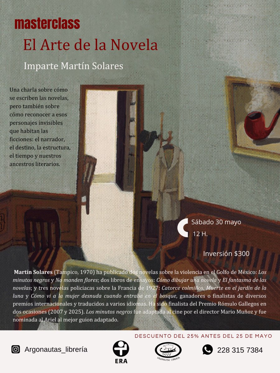 martinsolares's tweet photo. Este sábado 30 de mayo daré una masterclass en la librería Argonautas Xalapa, a las 12h. ¿Nos acompañan a conversar sobre el apasionante, fantasmagórico y siempre inesperado arte de la novela? https://t.co/YOMAnrxNpN