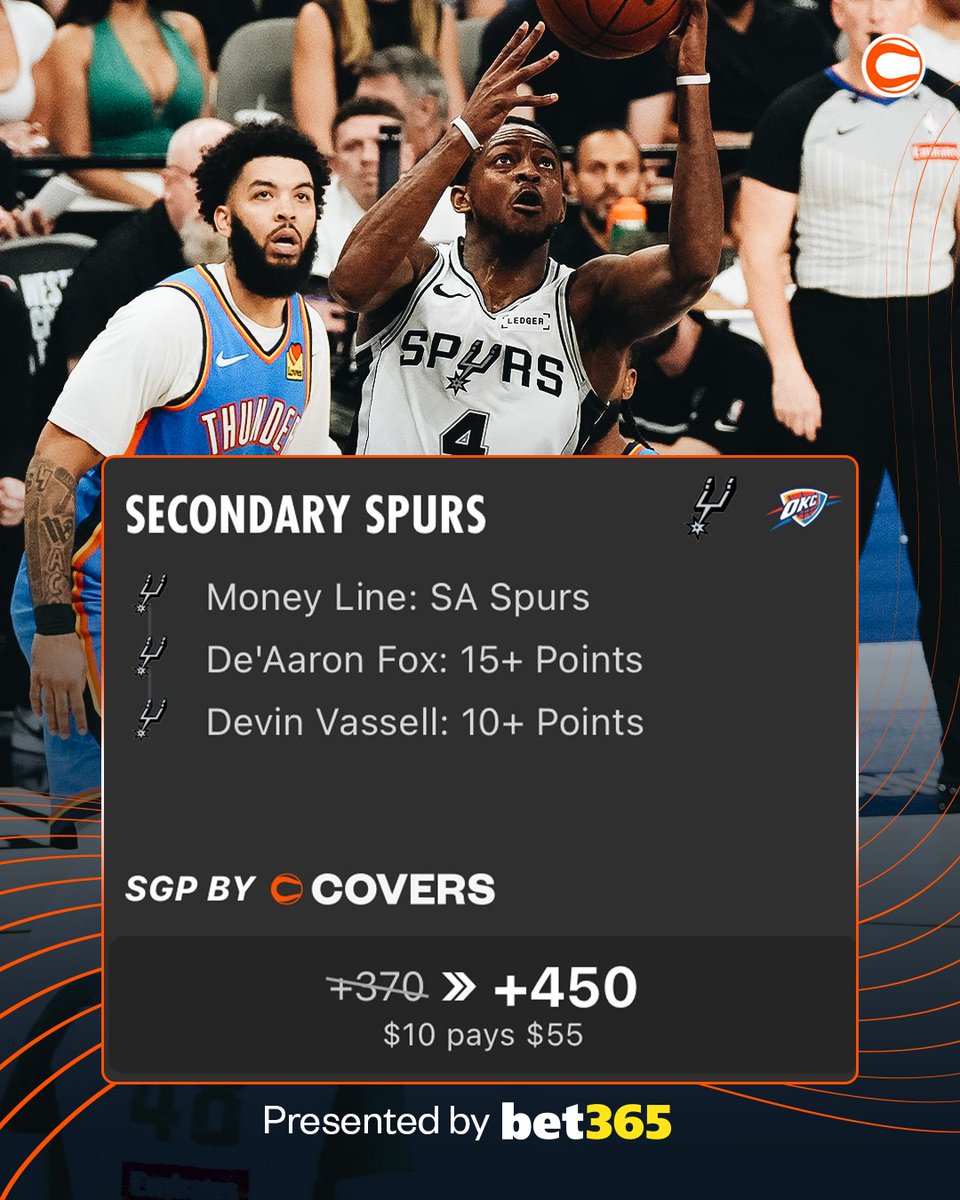 Covers's tweet photo. SPURS VS THUNDER GAME 5 SGP 🔥

🏀 SPURS ML
🏀 DE'AARON FOX 15+ POINTS
🏀 DEVIN VASSELL 10+ POINTS
💰 +370 ➡️ +450

🤝 Tail @JonMetler, only at @bet365_us https://t.co/RahrdYmuXp