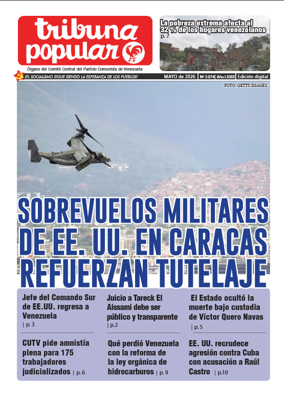 _TribunaPopular's tweet photo. #MAYO Ya está disponible Tribuna Popular, órgano del @PCV_Venezuela

EE. UU. recrudece agresión contra Cuba con acusación a Raúl Castro

Protestas en Bolivia acorralan a Rodrigo Paz

✅DESCARGA: https://t.co/a36EIYJK6y https://t.co/Dsnt6aJAM7