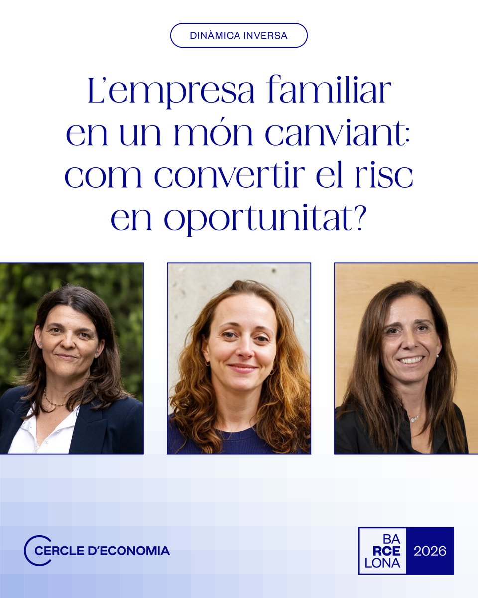 CdEconomia's tweet photo. 🏢 DINÀMICA INVERSA | L’empresa familiar en un món canviant: com convertir el risc en oportunitat?

🌍 En un context marcat per la incertesa i els nous reptes globals, l’empresa familiar es veu obligada a reinventar-se constantment per continuar creant valor.

Una conversa per reflexionar sobre innovació, internacionalització, talent, finançament, lideratge i presa de decisions a l'empresa familiar.

· Inka Guixà · Consellera delegada de La Farga Group.
· Mar Martínez-Cosentino · Consellera de @GrupoCosentino .
· Eulàlia Planes · Consellera delegada de Dispur (@Fluidra ).
· Moderador: Xavier Cambra · Exsecretari general del Cercle d’Economia.

Inscriu-t'hi! https://t.co/RIe1J3YiXi

🇪🇸 DINÁMICA INVERSA | La empresa familiar en un mundo cambiante: ¿cómo convertir el riesgo en oportunidad?

🌍 En un contexto marcado por la incertidumbre y los nuevos retos globales, la empresa familiar se ve obligada a reinventarse constantemente para seguir creando valor.

Una conversación para reflexionar sobre innovación, internacionalización, talento, financiación, liderazgo y toma de decisiones en la empresa familiar.

🇬🇧  REVERSE DYNAMICS | The family business in a changing world: how can risk be turned into opportunity?

🌍 In a context shaped by uncertainty and new global challenges, family businesses are forced to constantly reinvent themselves in order to continue creating value.

A conversation to reflect on innovation, internationalization, talent, financing, leadership, and decision-making in family businesses.

📍 Palau de Congressos de Catalunya, Barcelona

 📅 1, 2 i 3 de juny

#RCE2026 #CercledEconomia