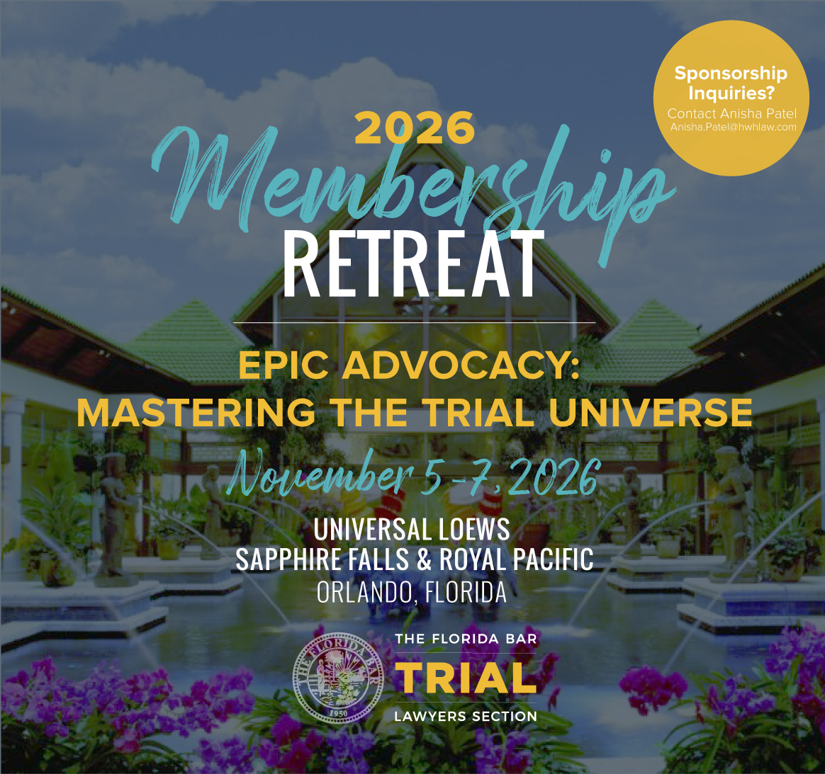triallawsection's tweet photo. The Florida Bar Trial Lawyers Section will be hosting its third annual Membership Retreat at the Loews Sapphire Falls &amp; Royal Pacific in Orlando, Florida, on November 5-7, 2026. More details coming soon! 

@TheFlaBar https://t.co/SkUODuVUKV