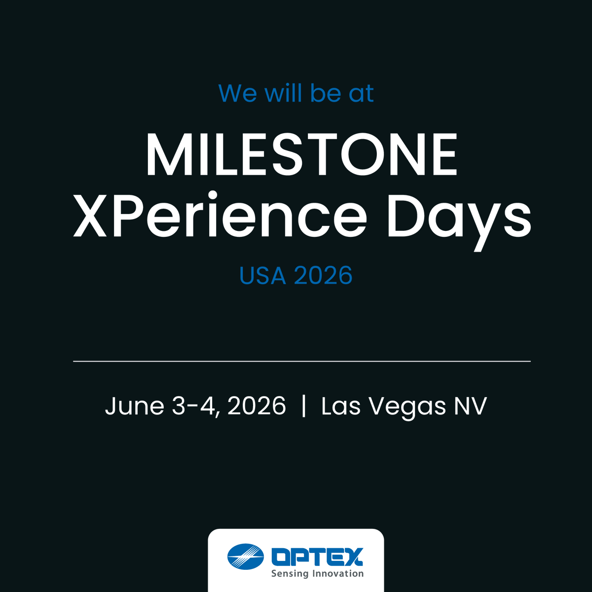 OptexAmerica's tweet photo. Don't miss us at the Milestone Systems XPerience Days next week at Resorts World Las Vegas. See you soon!

#OPTEX #security #sensing #innovation https://t.co/XEKMRMJXjO
