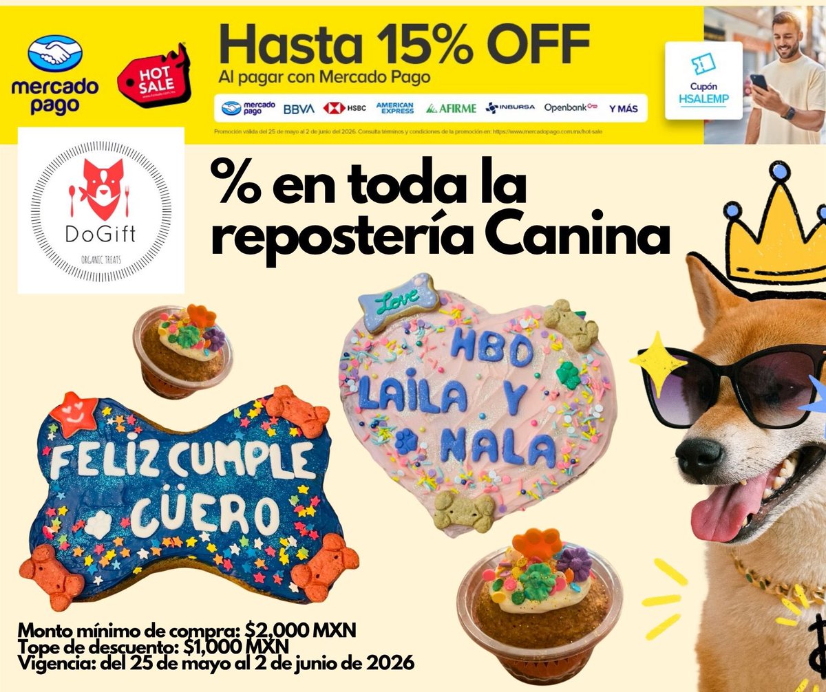 dogiftmx's tweet photo. 🔥 10% en toda la repostería canina 🎂 
+ hasta 15% OFF pagando con Mercado Pago 

🔔 Nuestro 10% ya está aplicado en tienda online 
🛒 Compra mínima p/ promo mercadopago de $2,000 MXN 
💳 Usa el cupón en la plataforma de MP: HSALEMP

📅 Vigencia: del 25 de mayo al 2 de junio https://t.co/QOmomKAJ4s