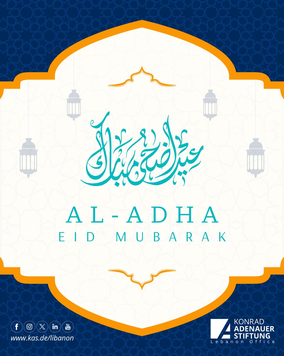 KAS_Lebanon's tweet photo. From all of us at the Konrad-Adenauer-Stiftung office in Beirut, Eid Mubarak to those celebrating. May this occasion bring peace to homes, strength to communities, and hope for the days ahead.

مؤسسة كونراد آديناور #لبنان تتقدّم بأحرّ التهاني بمناسبة عيد الأضحى المبارك. https://t.co/jRSuOmCLT2
