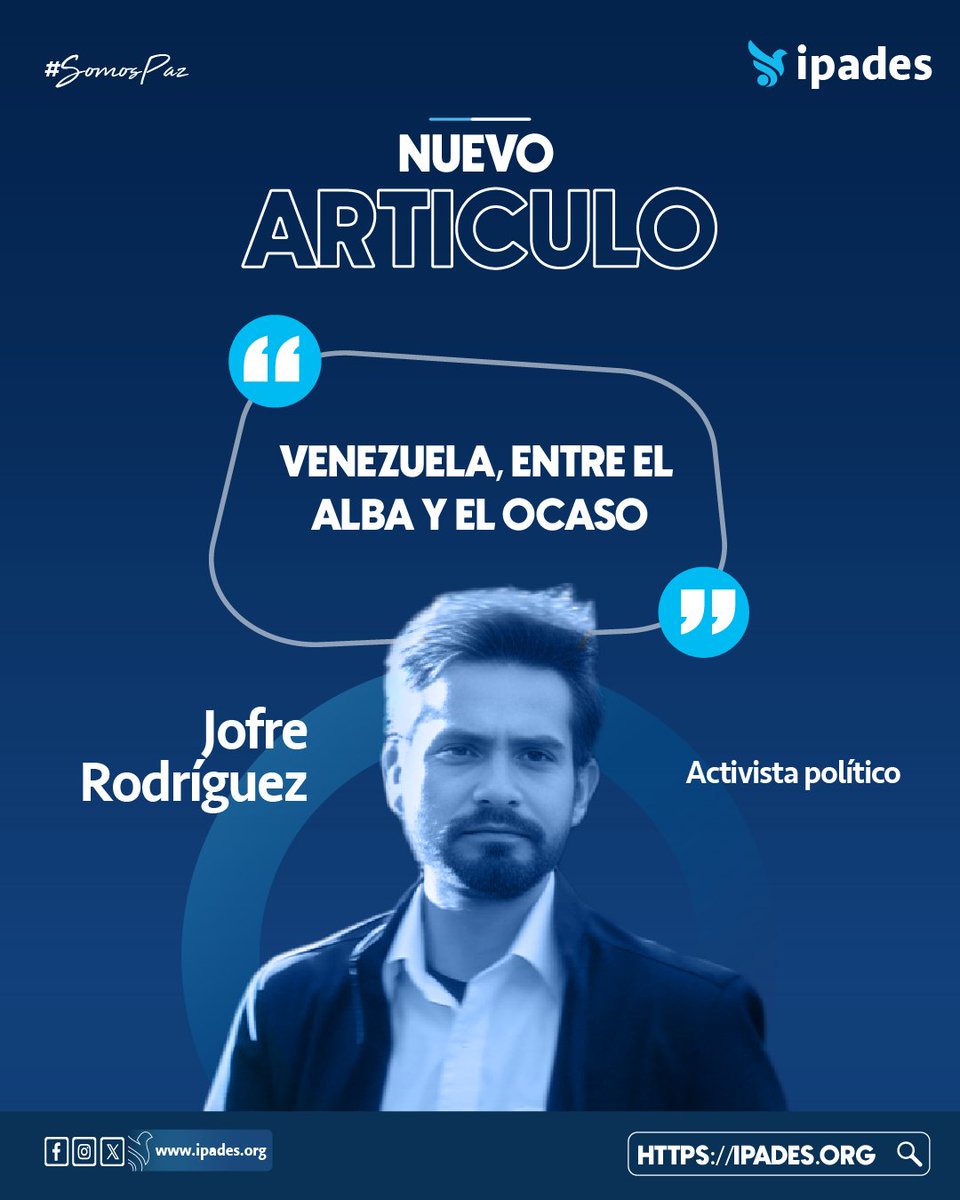 ipades_org's tweet photo. ✨ Nuevo artículo en @ipades_org ✨  
“Venezuela, entre el Alba y el Ocaso” ✍️ @Jofre_Rodriguez

📢 Te invitamos a leer en nuestro blog 📲 https://t.co/u2SJ4iE7U6 https://t.co/0eGVWqxIil