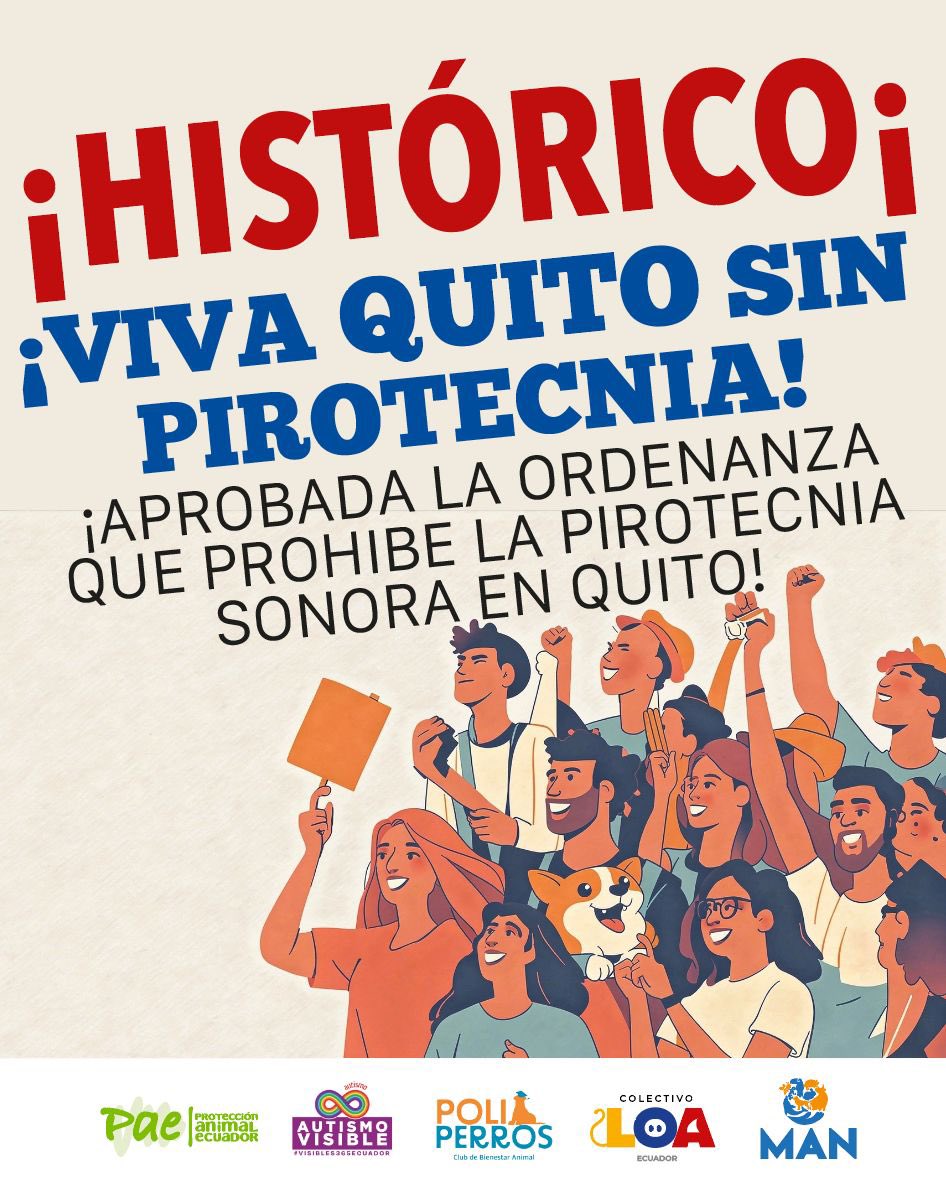 LoaEcuador's tweet photo. ¡Lo logramos!!!!
Se acaba de aprobar hoy la Ordenanza que prohíbe la pirotecnia sonora en Quito!

Un trabajo en equipo con colectivos animalistas y de personas con autismo, en la ciudad!
Viva #QuitoSinPirotecnia !! https://t.co/Hcdj2sMgwX