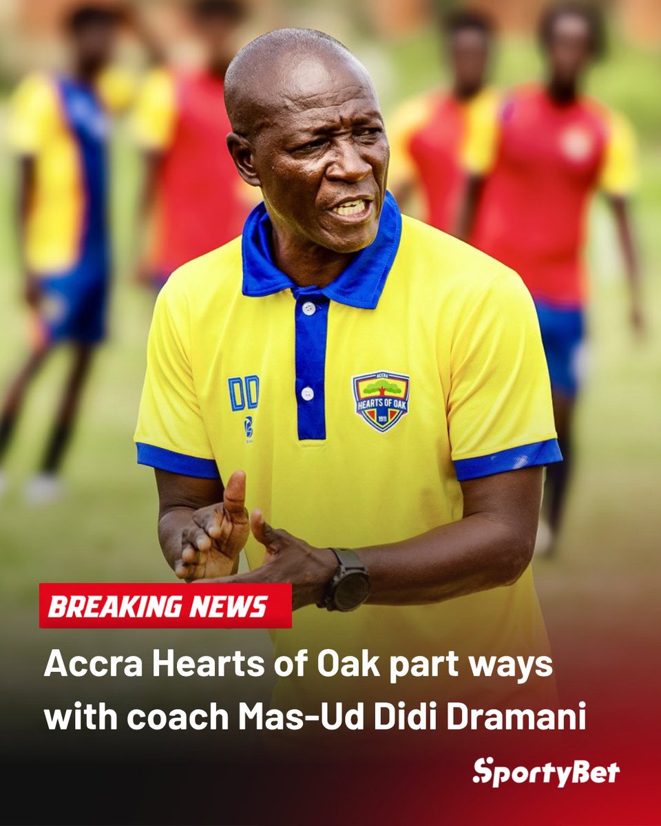 sportybetgh's tweet photo. Major shakeup in the GPL! 🔴🟡🔵 

Accra Hearts of Oak have sacked head coach Mas-Ud Didi Dramani and his technical team. Despite a 3rd-place finish in the 2025/26 season, the Phobians' board has decided to opt for a brand-new technical direction. 🇬🇭⚽️

#HeartsOfOak #GPL #SportyBet