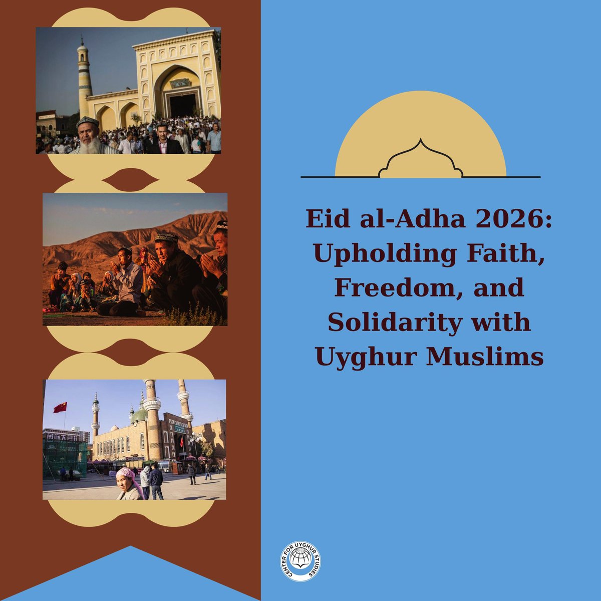 CUyghurstudy's tweet photo. As Muslims around the world prepare to celebrate Eid al-Adha, a sacred occasion symbolizing sacrifice, devotion, compassion, and unity, the Center for Uyghur Studies (CUS) extends our heartfelt congratulations and best wishes to Muslims across the globe. While families gather in prayer and celebration during this blessed festival, millions of Uyghur Muslims in East Turkistan (AKA Xinjiang Uyghur Autonomous Region) continue to face separation, repression, and the denial of their most basic human rights and religious freedoms.

https://t.co/rx5Nk0ZTkL