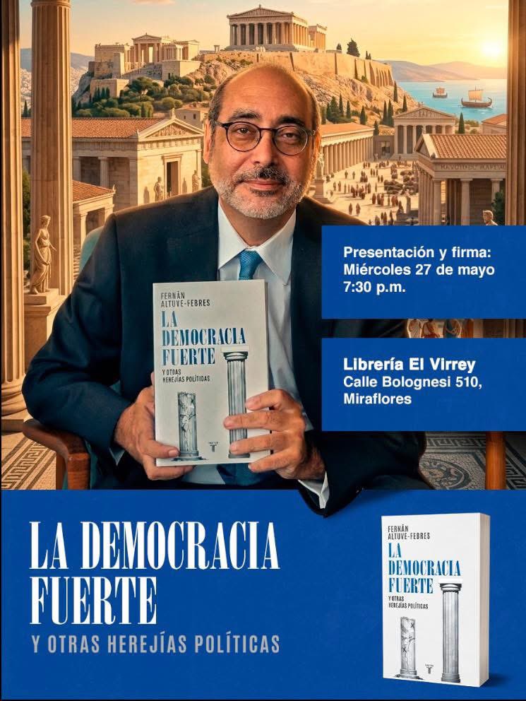 altuvePE's tweet photo. Mañana miércoles 27 de mayo a las 7:30 p.m. lo espero para conversar sobre una Democracia Fuerte y Otras Herejías Políticas.

📍@elvirreylibros 
#LDF https://t.co/hVQiEC7lxv