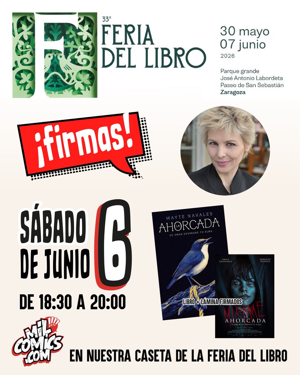 MILCOMICS's tweet photo. MAYTE NAVALES, autora de La Ahorcada, firmará con nosotros en la Feria del Libro de Zaragoza 😊😊
 📍 En la caseta de MILCÓMICS (n° 53 y 54) 📅 Sábado 6 de junio ⏰ De 18:30 a 20:00
👉 Llévate tu ejemplar de LA AHORCADA y el póster oficial de la película firmados por Mayte Navales

🎬 La Ahorcada es una historia de terror sobrenatural, obsesión y venganza… adaptada al cine por Miguel Ángel Lamata, con Amaya Salamanca y Eduardo Noriega.
💻 ¿Qué no puedes venir? No hay problema: puedes pedir tu ejemplar firmado online con la lámina incluida.

📍 Te esperamos en Feria del Libro de Zaragoza, Parque grande
José Antonio Labordeta