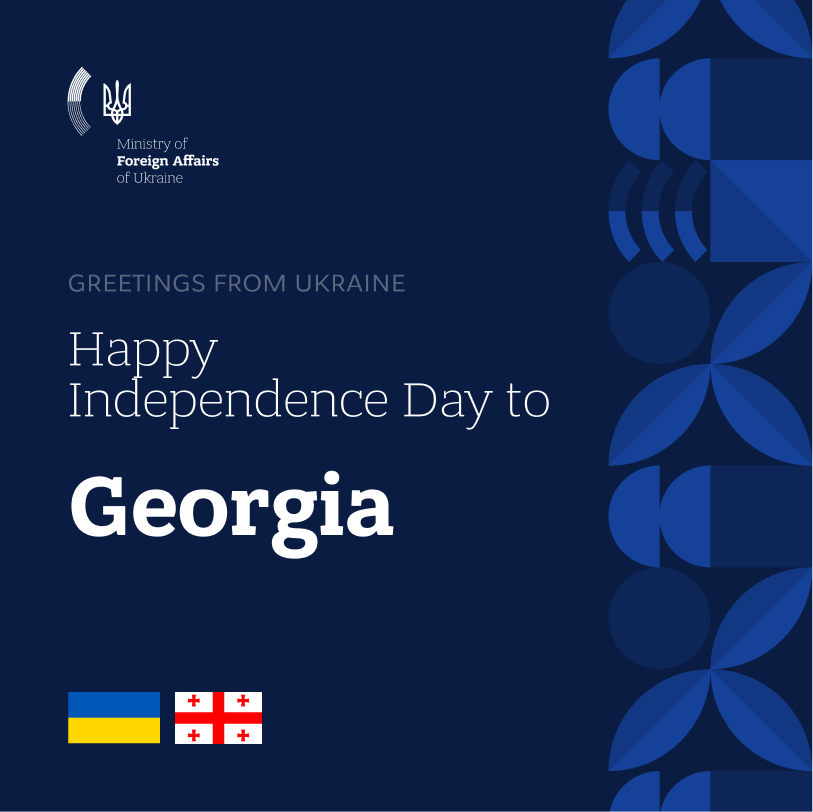 MFA_Ukraine's tweet photo. Our sincere congratulations to Georgia and the Georgian people on the occasion of Independence Day! 🇺🇦🇬🇪

Throughout the history of our nations, we have shared much in common. We both know the value of freedom and peace, as well as the strength of partnership and unity.

Wishing Georgia continued success, prosperity, and a peaceful future ahead.