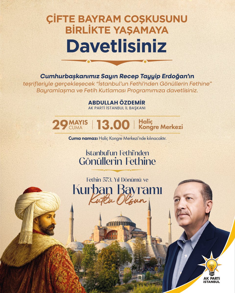 nevzatyucetr's tweet photo. Cumhurbaşkanımız Sn. Recep Tayyip Erdoğan’ın teşrifleriyle gerçekleştireceğimiz “İstanbul’un Fethi’nden Gönüllerin Fethine” programımızda çifte bayram heyecanını paylaşmaya tüm genç arkadaşlarımı davet ediyorum.

🗓️ 29 Mayıs Cuma
⏰ 13.00
📍 Haliç Kongre Merkezi https://t.co/mgd1j4WvuH