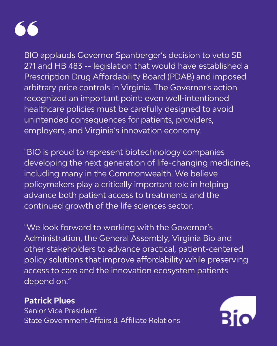 IAmBiotech's tweet photo. BIO applauds @GovernorVA's veto of legislation that would have established a Prescription Drug Affordability Board (PDAB) and imposed arbitrary price controls in the Commonwealth.

As states continue exploring affordability reforms, it is critical that policies protect access for patients without undermining the innovation ecosystem responsible for developing new and lifesaving medicines. BIO remains focused on advancing solutions that strengthen patient access while preserving the scientific leadership and investment that drive American biotechnology forward.

Read more: https://t.co/4aPgRtTOxH