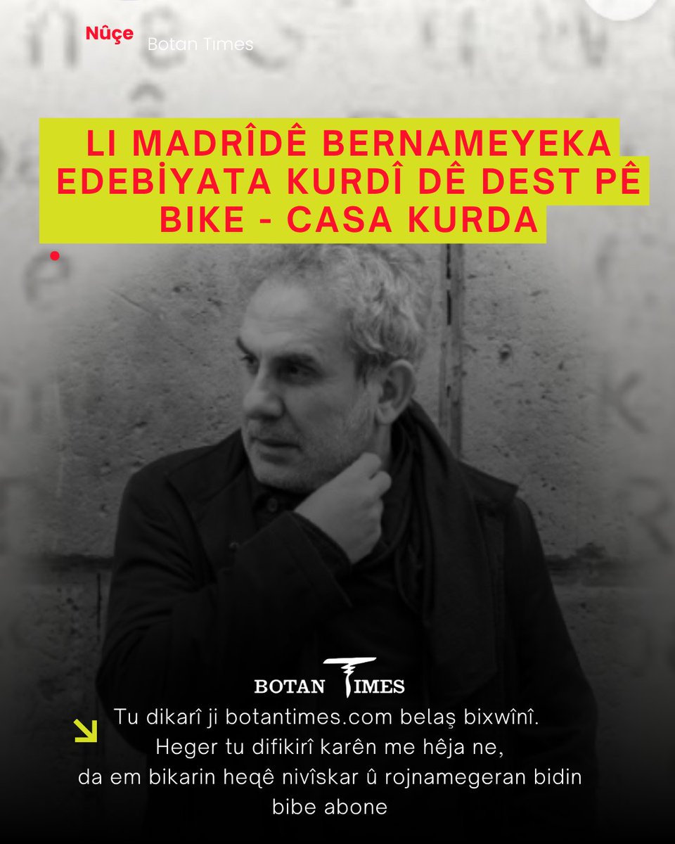 BotanTimes's tweet photo. Li Madrîdê bernameyeka edebiyata Kurdî dê dest pê bike - Casa Kurda

https://t.co/FjhmlteqZ4 https://t.co/8opzSfvxM8