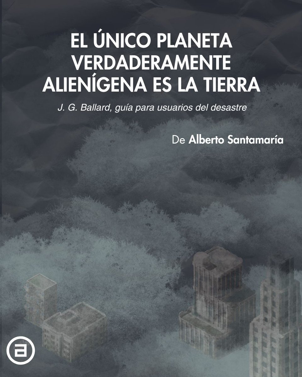 AkalMx's tweet photo. 📚#NovedadesAkal
Te recomendamos “El único planeta verdaderamente alienígena es la Tierra” donde  Alberto Santamaría nos acerca a J. G. Ballard, escritor inglés y refrente de la ciencia ficción.  
🔥📖Encuéntralo en #librerias y en https://t.co/2mETUspude https://t.co/sRz9hedZO5