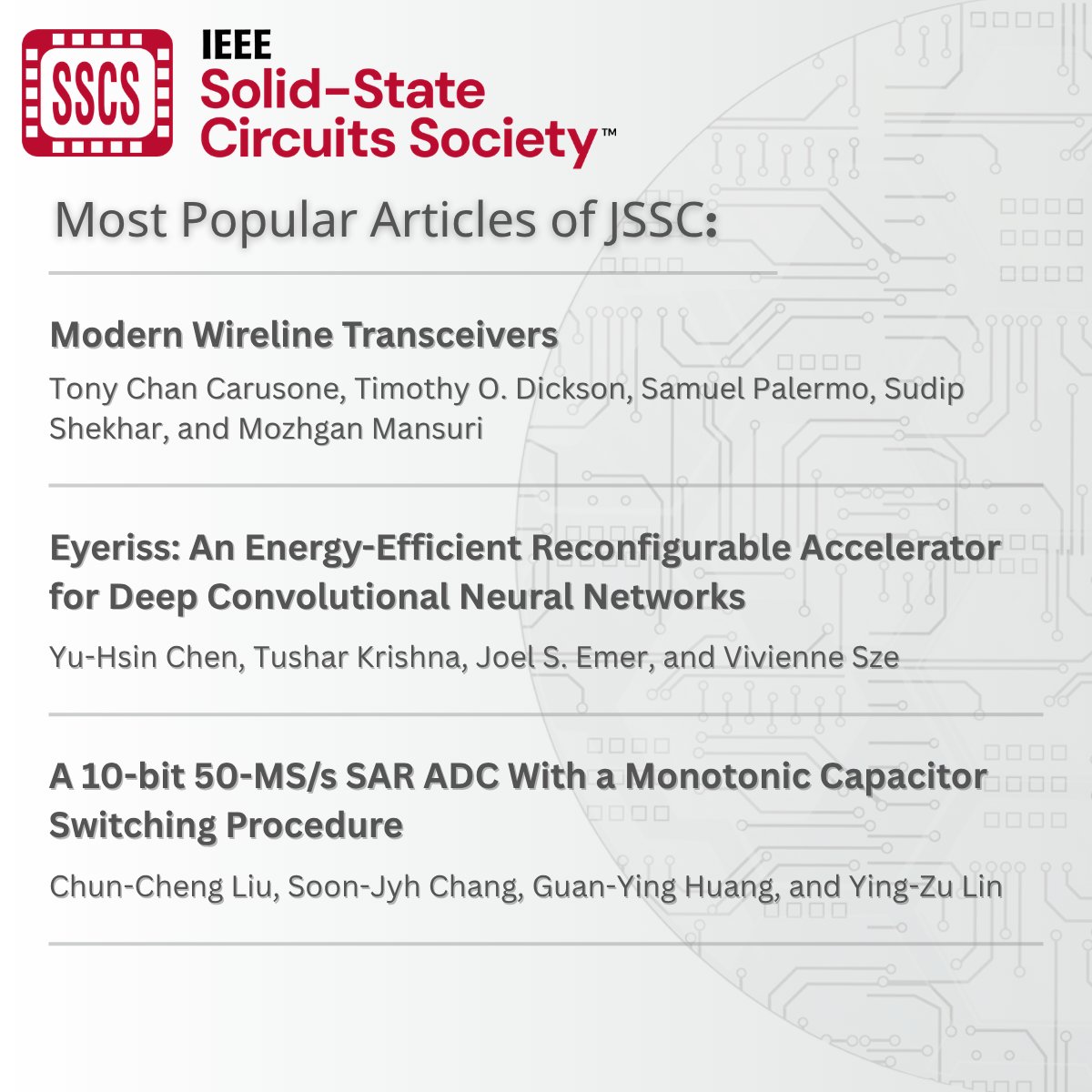 SSCSociety's tweet photo. 📈 Top JSSC Papers:

1. Modern Wireline Transceivers (Tony Chan Carusone et al.)
🔗 https://t.co/53fVqdOLAh

2. Eyeriss (Yu-Hsin Chen et al.)
🔗 https://t.co/dyeXrXmW8B

3. A 10-bit 50-MS/s SAR ADC (Chun-Cheng Liu et al.)
🔗 https://t.co/pLmSZsZWMT

#IEEESSCS #ChipDesign #JSSC https://t.co/bn5Brkauo1