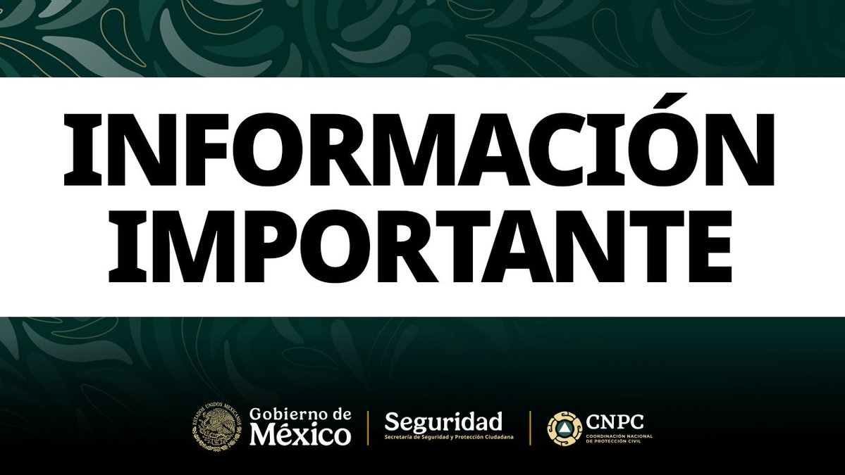 Coordinación Nacional de Protección Civil tweet media