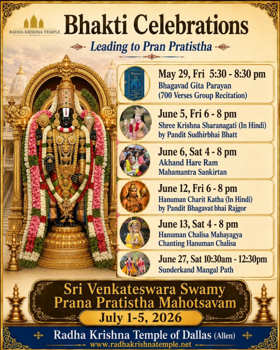 RKT_Dallas's tweet photo. 🌺 Bhakti Celebrations Leading to Sri Venkateswara Swamy Prana Pratistha Mahotsavam🌺
Radha Krishna Temple of Dallas warmly invites you and your family to join a sacred series of devotional celebrations leading up to the grand Sri Venkateswara Swamy Prana Pratistha Mahotsavam from July 1–5, 2026.
Come immerse yourself in divine chanting, katha, sankirtan, and prayer as we prepare our hearts for this historic and auspicious occasion.
📅 Schedule:
🙏 May 29, Fri | 5:30 – 8:30 PM
Bhagavad Gita Parayan
700 Verses Group Recitation
🍛 Mahaprasad will be served
🙏 June 5, Fri | 6 – 8 PM
Shree Krishna Sharanagati (In Hindi)
by Pandit Sudhirbhai Bhatt
🍛 Mahaprasad will be served
🙏 June 6, Sat | 4 – 8 PM
Akhand Hare Ram Mahamantra Sankirtan
🍛 Mahaprasad will be served
🙏 June 12, Fri | 6 – 8 PM
Hanuman Charit Katha (In Hindi)
by Pandit Bhagavatbhai Rajgor
🍛 Mahaprasad will be served
🙏 June 13, Sat | 4 – 8 PM
Hanuman Chalisa Mahayagya
Chanting Hanuman Chalisa
🍛 Mahaprasad will be served
🙏 June 27, Sat | 10:30 AM – 12:30 PM
Sunderkand Mangal Path
🍛 Mahaprasad will be served
✨ Annadanam Seva Opportunities Available ✨
Devotees are invited to participate in the sacred seva of Annadanam by sponsoring Mahaprasad for these devotional programs. Serving prasadam to devotees is a blessed opportunity to express devotion, gratitude, and selfless service at the lotus feet of the Lord.
📍 Radha Krishna Temple of Dallas (Allen)
🌐 https://t.co/UfleFV1mrD
Please join with family and friends and be part of these divine celebrations filled with bhakti, seva, and blessings. 🙏🌺
#Radhakrishnatempleofdallas #BalajiInAllen #Bhakti #devotion #VenkateswaraPranaPratistha #Annadanam