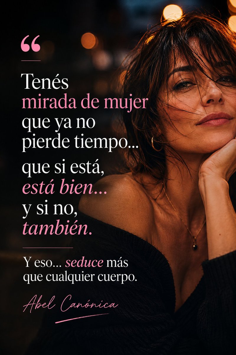 AbelCanonica's tweet photo. Tenés mirada de mujer
que ya no pierde tiempo…
que si está, está bien…
y si no, también.
Y eso… seduce más que cualquier cuerpo.

© Abel Canónica https://t.co/HGKgUktsEs
