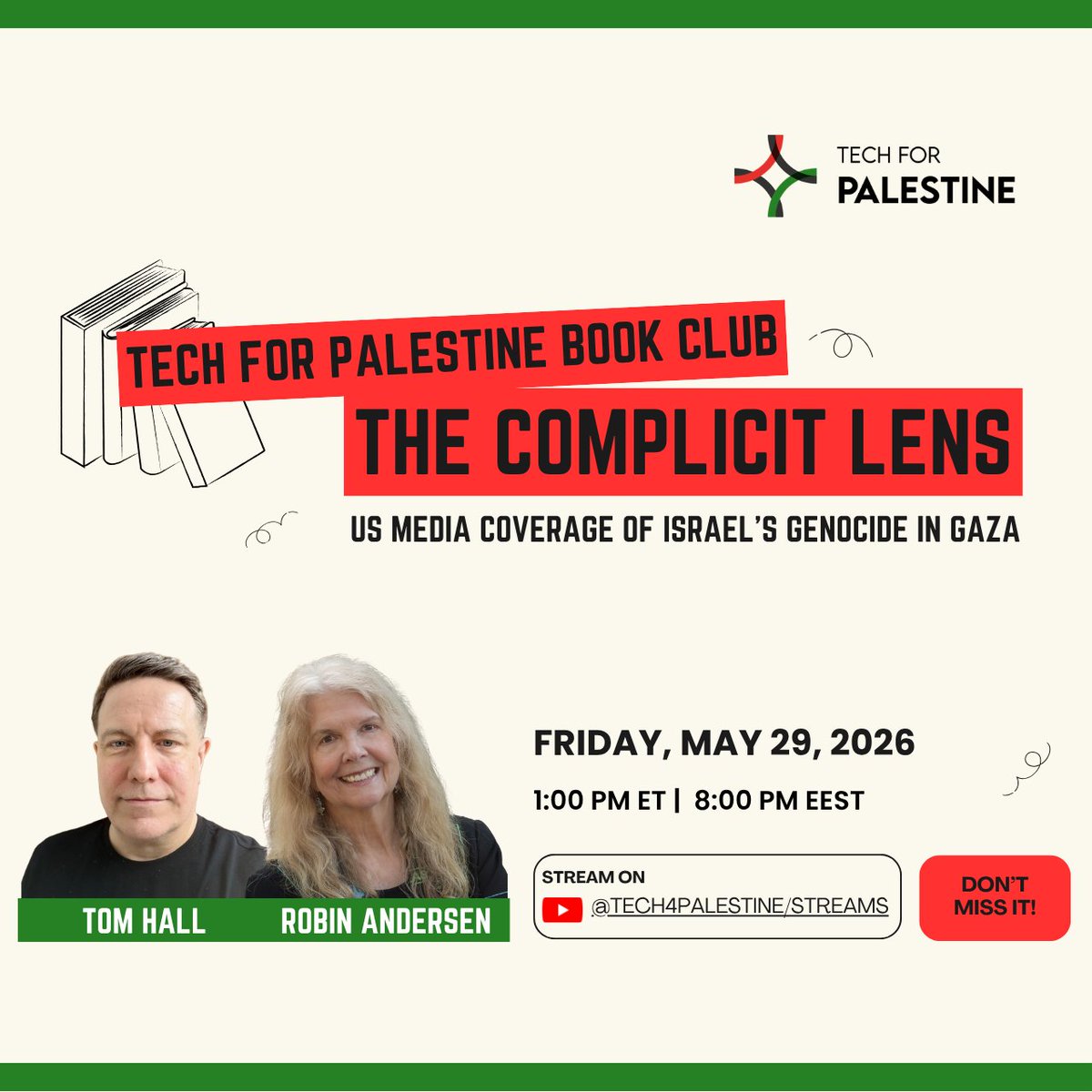 tech4palestine's tweet photo. 📚 Introducing the Tech for Palestine Book Club Series

Join us for conversations with authors exploring Palestine, media, technology, politics, or the intersection of these fields.

Our first session features Robin Andersen discussing The Complicit Lens, a critical examination of how mainstream media frames conflict, power, and public perception.

Hosted by Tech for Palestine's Director of Incubation, @tmhall99 . Each session will include a live Q&A with the author.

We will be livestreaming the event here on X as well!