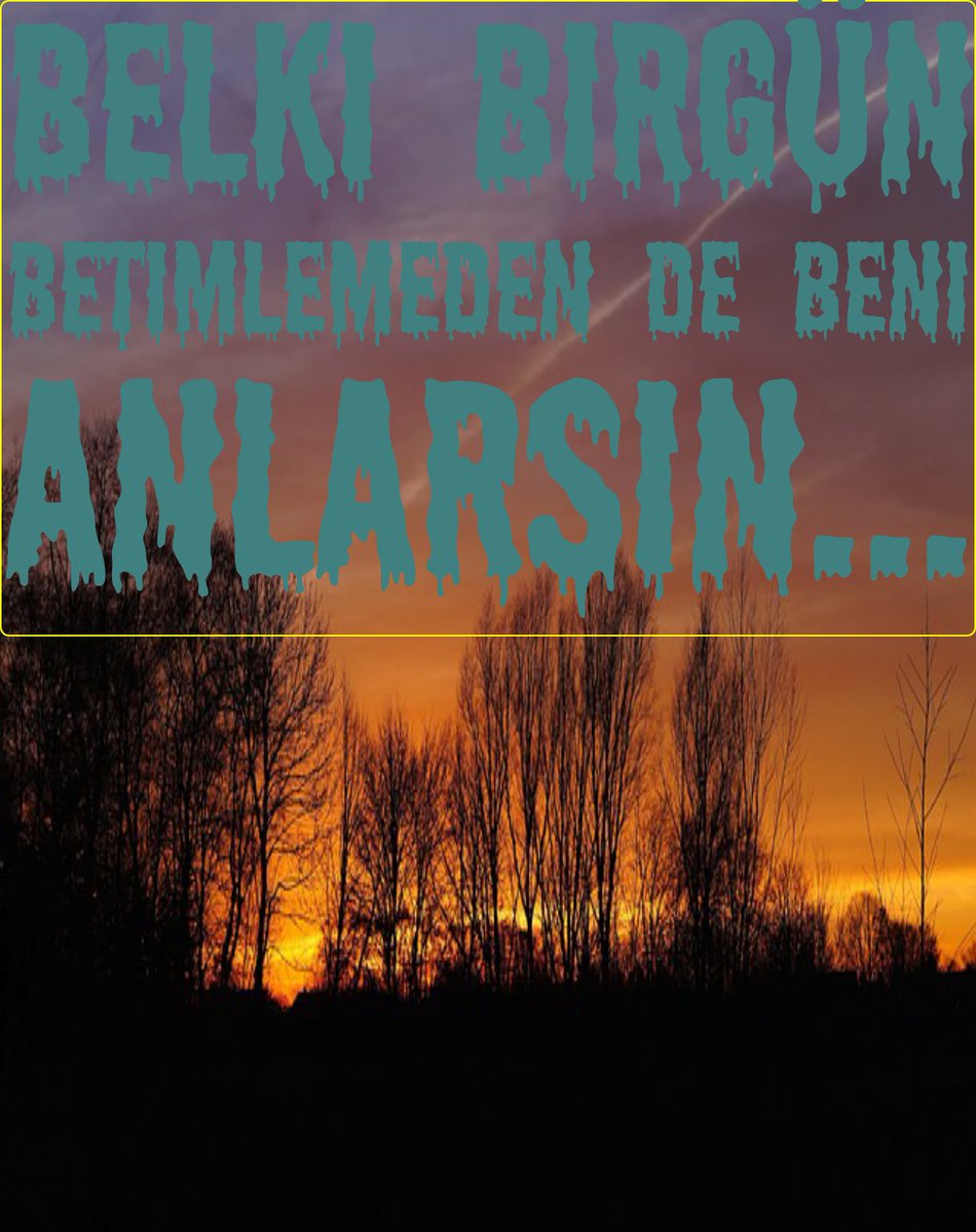 PoetPoems34's tweet photo. Belki birgün betimlemeden de beni anlarsın... https://t.co/t3ff3g2UYy