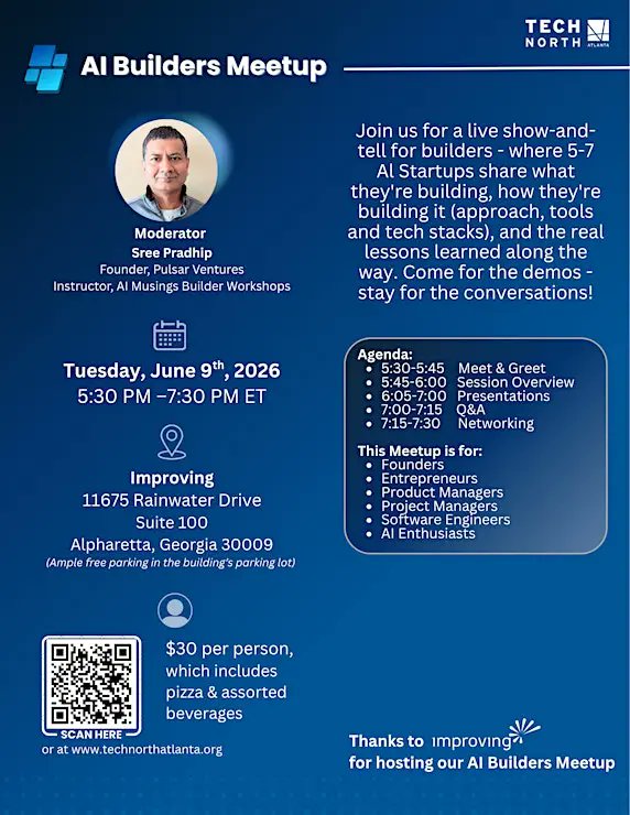 TechNorthATL's tweet photo. Coming up on June 9! Our AI Builders Meetup with Sree Pradhip and 5 more AI Builders returns on June 9. 

Come for the demos. Stay for the conversations and community. Register here: https://t.co/FoQZ3x5HrU https://t.co/C9YLuOjWWP
