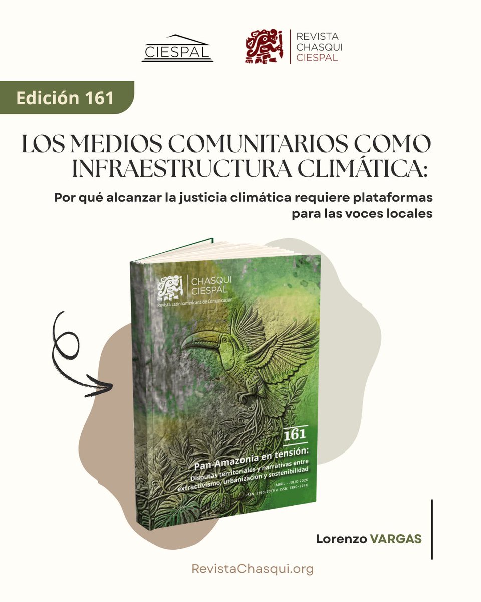 ciespal's tweet photo. #RevistaChasqui
Este ensayo académico propone que los medios de comunicación comunitarios en la región amazónica deben ser reconocidos y financiados como una infraestructura climática esencial para alcanzar la justicia ambiental.

Conoce más 🔗https://t.co/5vBVmhLHfV https://t.co/T4cPi2D4KK