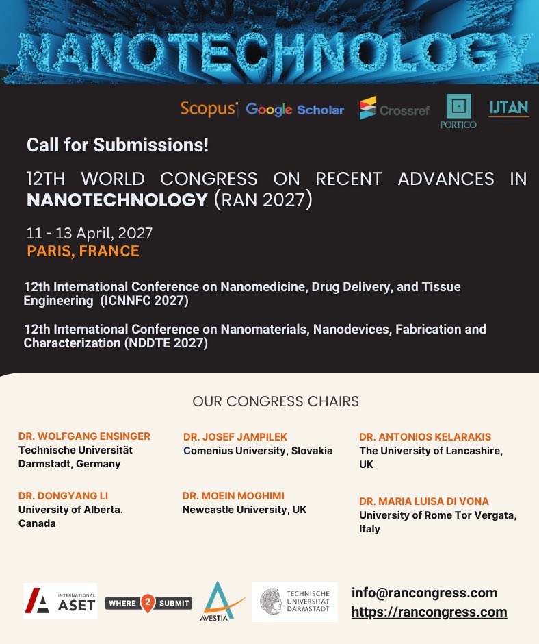 ASET_INC's tweet photo. Introducing the 12th World Congress on Recent Advances in Nanotechnology (RAN 2027) which will be held in Lisbon, Portugal!

Conference Dates: April 11 - 13, 2027
Location: Lisbon, Portugal
Submission Deadline: July 30, 2026

This nanotechnology congress proceedings will be published with an ISSN and ISBN, indexed in Scopus, Google Scholar, Semantic Scholar and archived permanently in Portico. RAN is aimed to become one of the leading international annual congresses in the field of nanotechnology. The congress is composed of 2 conferences.

ICNNFC 2027, 12th International Conference on Nanomaterials, Nanodevices, Fabrication and Characterization
NDDTE 2027, 12th International Conference on Nanomedicine, Drug Delivery, and Tissue Engineering

For more information, please visit here: https://t.co/j5poC1iMfO

#RAN2027 #Nanotechnology #Nanomedicine #Nanomaterials #DrugDelivery #TissueEngineering #NanotechnologyInnovation #Nanodevices #Nanobiotechnology