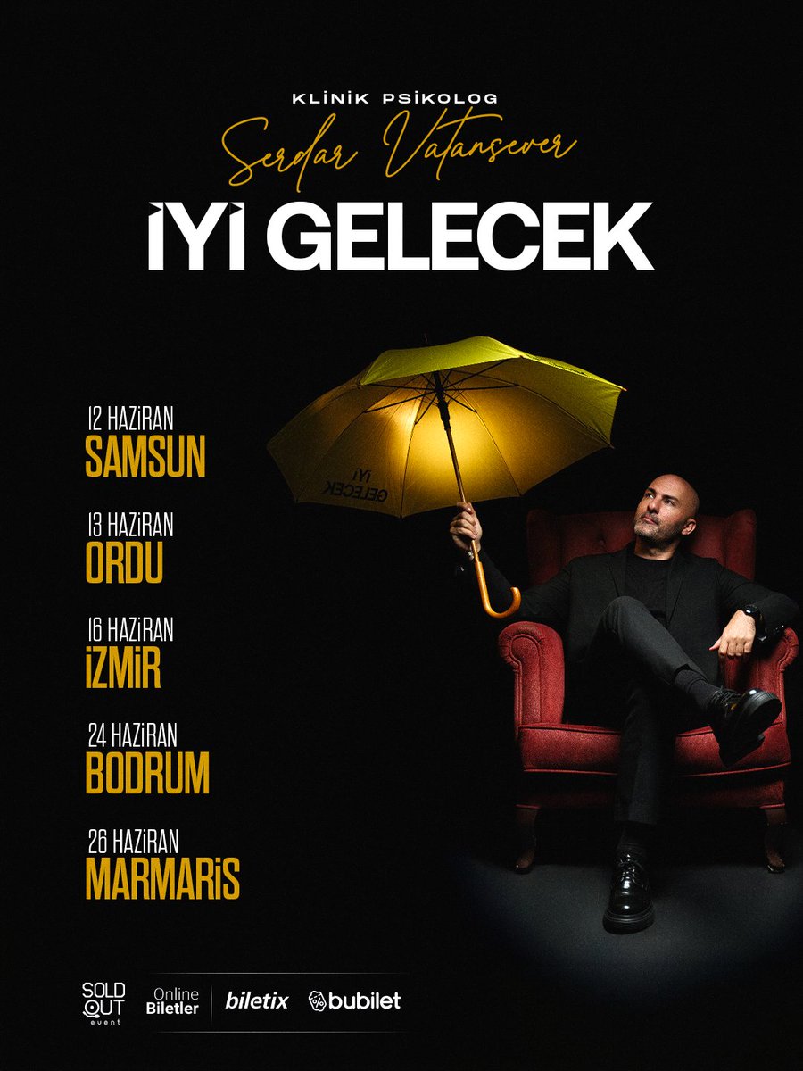 SoldOutEvent's tweet photo. “İyi Gelecek” turnesi başlıyor.
Klinik Psikolog Serdar Vatansever ile zihinsel bir yolculuğa çıkacağımız, hayata ve insana dair her şeyi konuşacağımız şehirler netleşti.👇

📍Samsun, Ordu, İzmir, Bodrum, Marmaris

🎟️Biletler Biletix ve Bubilet'te

#SerdarVatansever #İyiGelecek https://t.co/XSKYlqAQMP