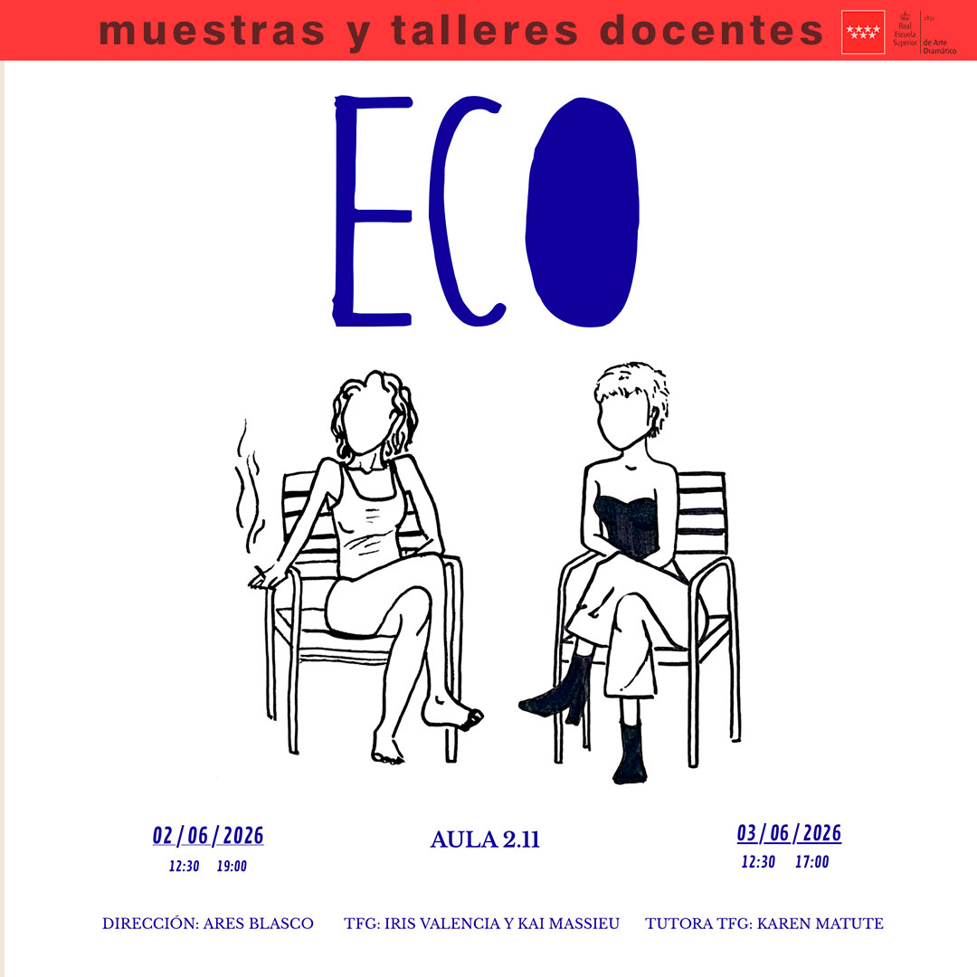 ResadMadrid's tweet photo. 🎭 #TalleresDocentesResad | “Eco”. TFG I 4º de Interpretación en el Teatro de Texto. 🗓️ 2, 3 junio |📍Aula 2.11 | 🔗 +info: https://t.co/s6gZ5DXwbA #RESAD #TFG #TFGResad #TeatroDeTexto #MuestrasYTalleresResad https://t.co/lSfV7wdzBL