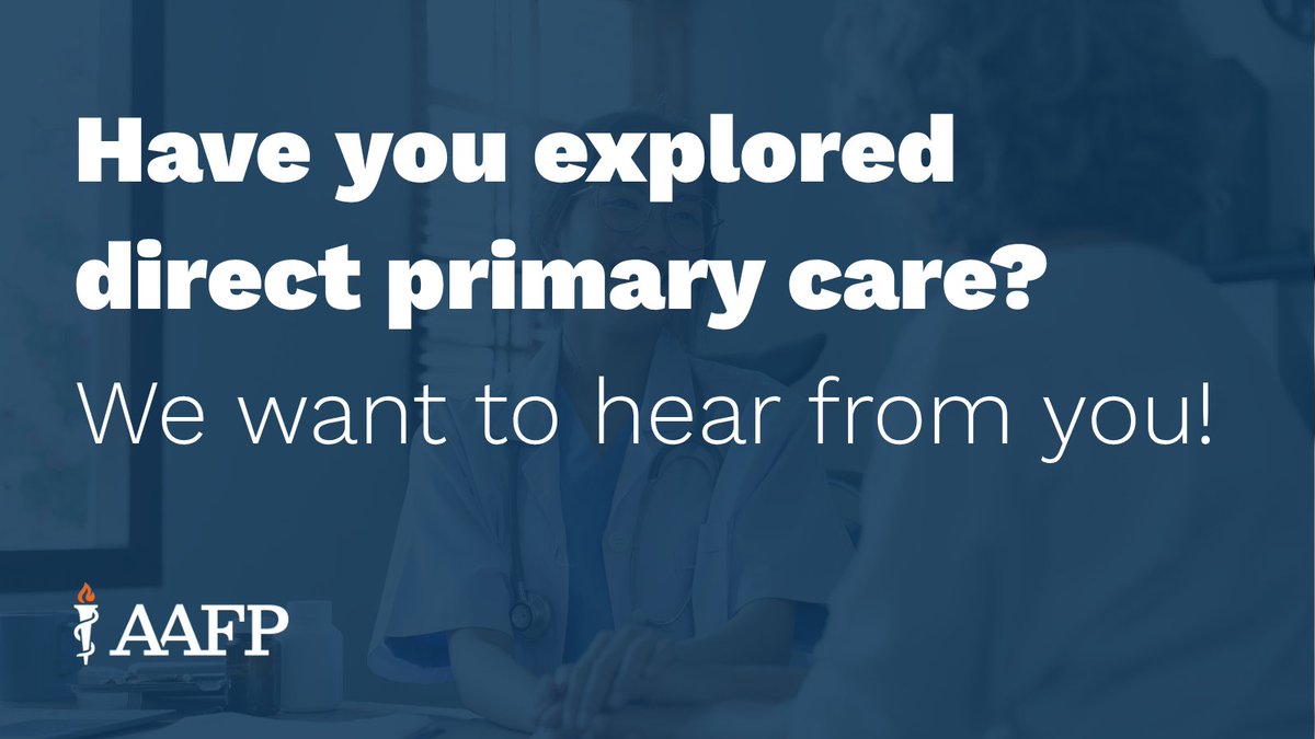 aafp's tweet photo. Direct Primary Care Physicians: We want to hear from you! Take our survey by June 1 to let us know your:
☑️ Attitude toward direct primary care
☑️ DPC practice characteristics
☑️How direct primary care affects physician well-being and career satisfaction

Take the survey today: https://t.co/bjGDriEWlM