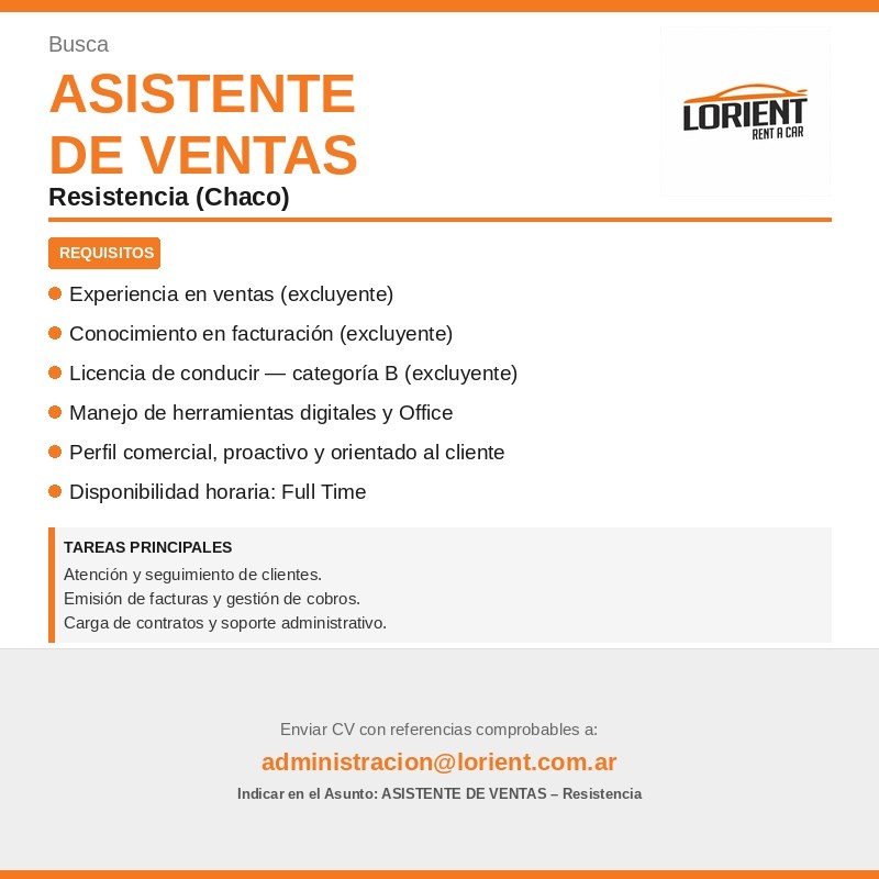 tneaar's tweet photo. ⚫🟠 #RESISTENCIA (Chaco) - LORIENT Rent a Car busca #ASISTENTE DE #VENTAS

👉 Enviar CV con referencias comprobables a: 📧 administracion@lorient.com.ar - Indicar en el Asunto: "ASISTENTE DE VENTAS - Resistencia"

#TNEA #Chaco #empleoar #trabajoar https://t.co/DmPu51F06V