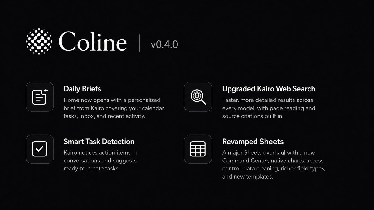 colineapp's tweet photo. today we're shipping Coline v0.4.0. daily briefs, upgraded web search, smart task detection, and a massive sheets overhaul.

here's what's new. https://t.co/96A1VxBh5D