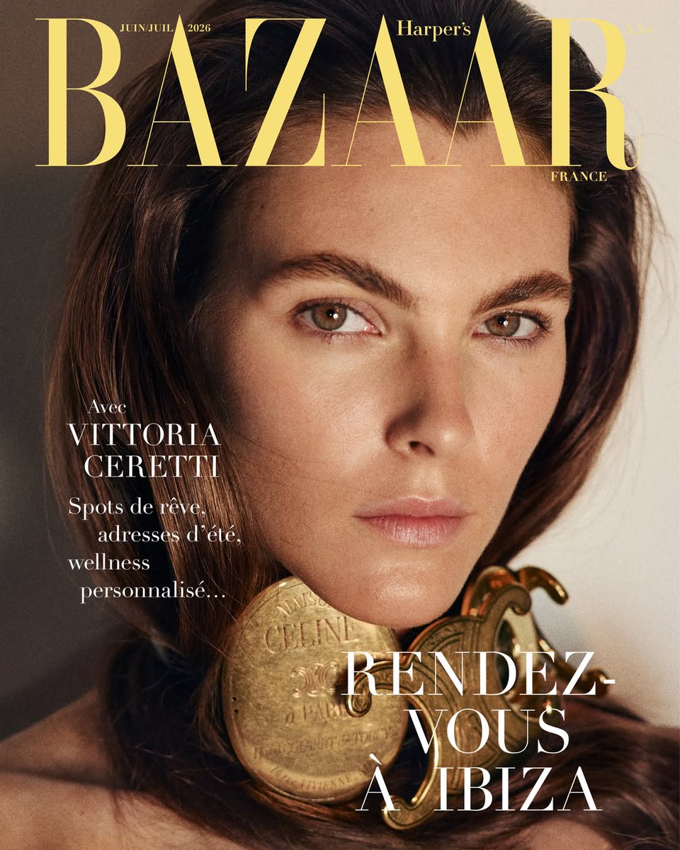 Vittoria Ceretti for Harper's Bazaar France - June/July 2026