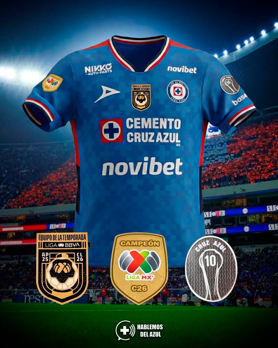 Hablemosdelazul's tweet photo. CHULADA DE JERSEY

Para el Apertura 2026, Cruz Azul portará 3 nuevos parches en su camiseta:

▪️ Campeón vigente de la Liga MX
▪️ Equipo de la Temporada 2025/26 (J-1)
▪️ Parche institucional con 10 Ligas

¡ESPECTACULAR! https://t.co/fJYoQU6q13