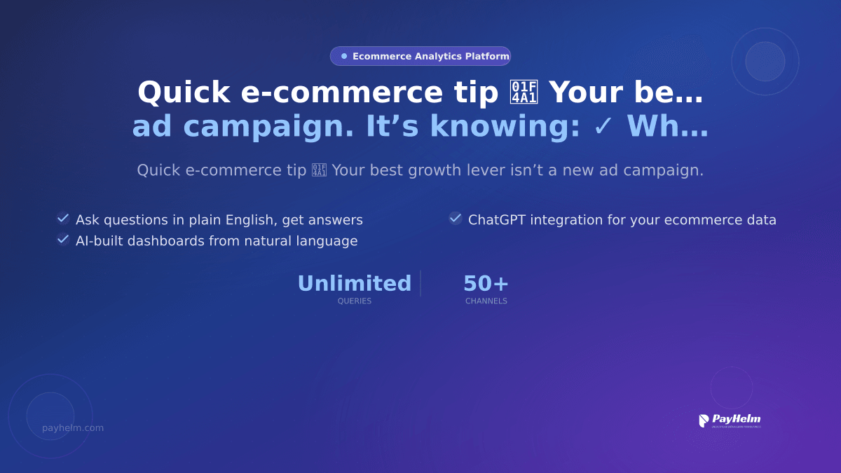 PayHelm's tweet photo. Quick e-commerce tip 💡

Your best growth lever isn’t a new ad campaign.

It’s knowing:
✓ Which products have the highest LTV customers
✓ Which channels drive the most repeat buyers
✓ Where you’re losing money on shipping

PayHelm shows you all of it —...

custom https://t.co/Sei2xer1nu